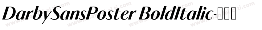 DarbySansPoster BoldItalic字体转换